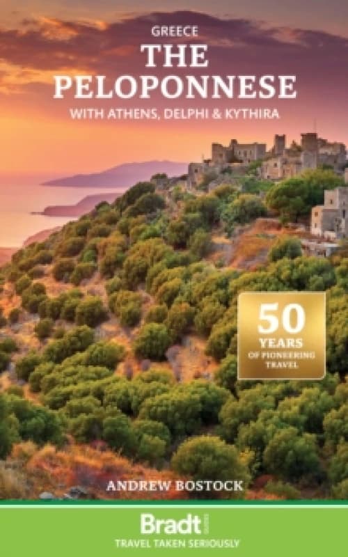 Greece: The Peloponnese : with Athens, Delphi & Kythira Paperback / softback