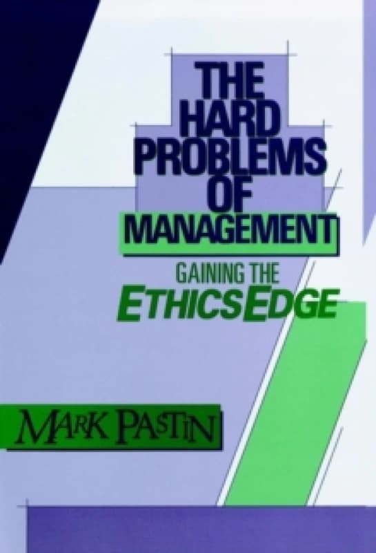 The Hard Problems of Management. Hardback. By Mark Pastin Books