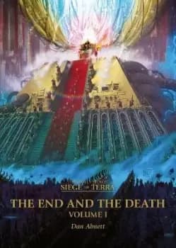 The End and the Death: Volume I by Dan Abnett