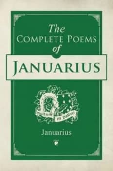 The Complete Poems of Januarius by Januarius Book