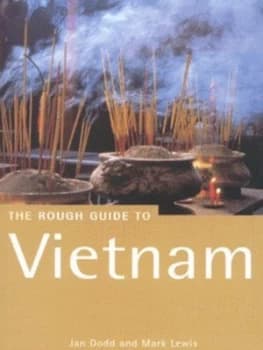 The Rough Guide to Vietnam by Jan Dodd and Mark Lewis and David Atkinson and Samantha Coomber Paperback