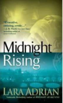 Midnight Rising by Lara Adrian Book