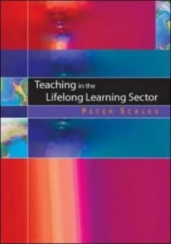 Teaching and Learning in Post-Compulsory Education and Training by Peter Scales Paperback