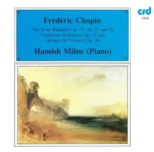 Frederic Chopin The Four Ballades Op 23 38 47 and 52/ by Frederic Chopin CD Album