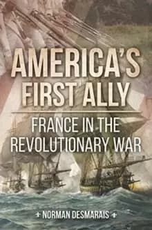 AmericaS First Ally : France in the Revolutionary War
