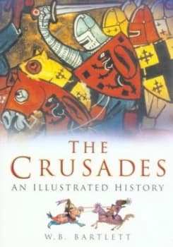 The Crusades by Wayne B Bartlett Book