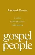gospel people a call for evangelical integrity
