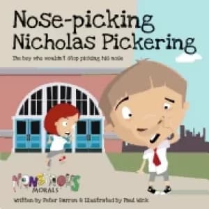 nose pickin nicholas pickering the boy who wouldnt stop picking his nose