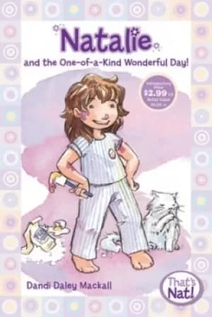 Natalie and the one-of-a-kind wonderful day by Dandi Daley Mackall