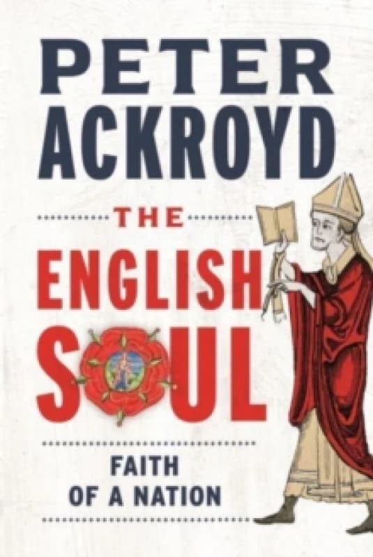 The English Soul : Faith of a Nation Hardback