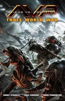 Aliens vs. Predator. Three World War by Dark Horse Paperback