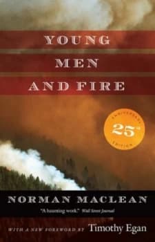 Young Men and Fire by Norman Maclean Book