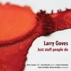 Larry Goves: Just Stuff People Do (Music CD)