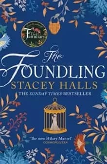 The Foundling : The gripping Sunday Times bestselling novel from the author of The Familiars