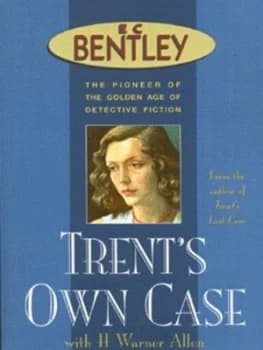 Trents Own Case by E.C. Bentley Book