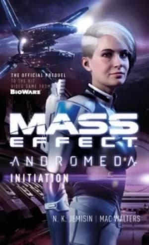 Mass Effect Initiation by N.K. Jemisin