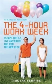 The 4-Hour Workweek by Timothy Ferriss Paperback