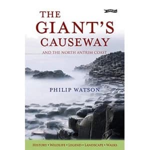 The Giant's Causeway And the North Antrim Coast Paperback / softback 2018