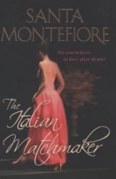 The Italian Matchmaker by Santa Montefiore Paperback