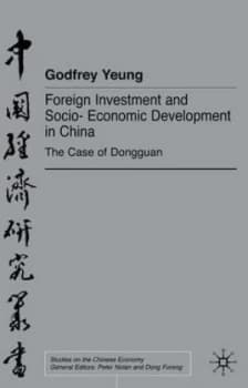 Foreign Investment and Socio-Economic Development in China by G. Yeung Hardback