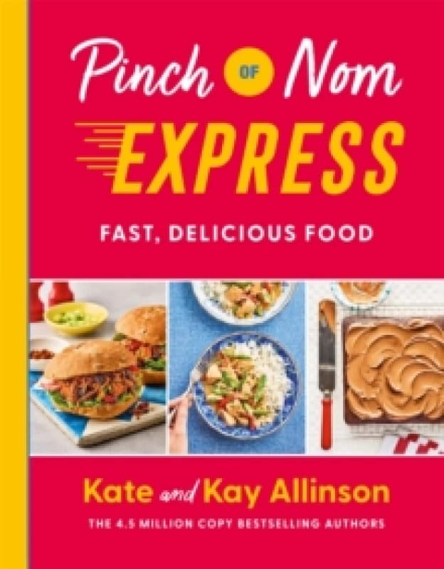 Pinch of Nom Express : Fast, Delicious Food Hardback