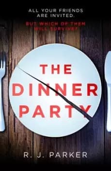 The dinner party by R. J Parker