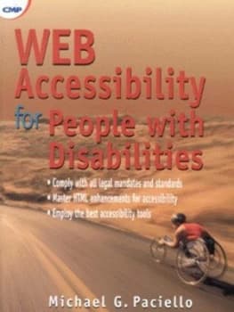 Web Accessibility for People with Disabilities by Mike Paciello Paperback