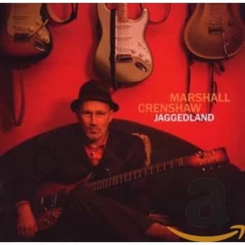 Marshall Crenshaw - Jaggedland CD