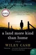 land more kind than home a novel