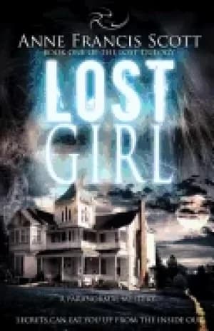 lost girl book one of the lost trilogy a paranormal mystery