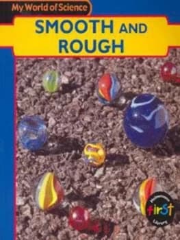 Smooth and Rough by Angela Royston Paperback