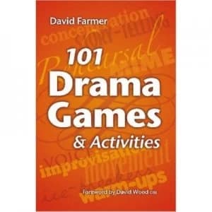 101 Drama Games and Activities by David Farmer Book