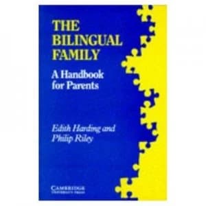 The Bilingual Family by Edith Harding Book