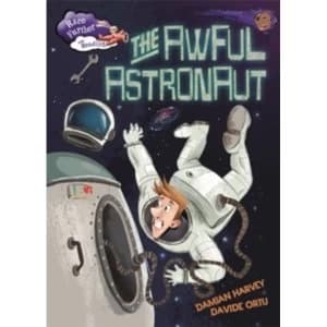 Race Further with Reading: The Awful Astronaut