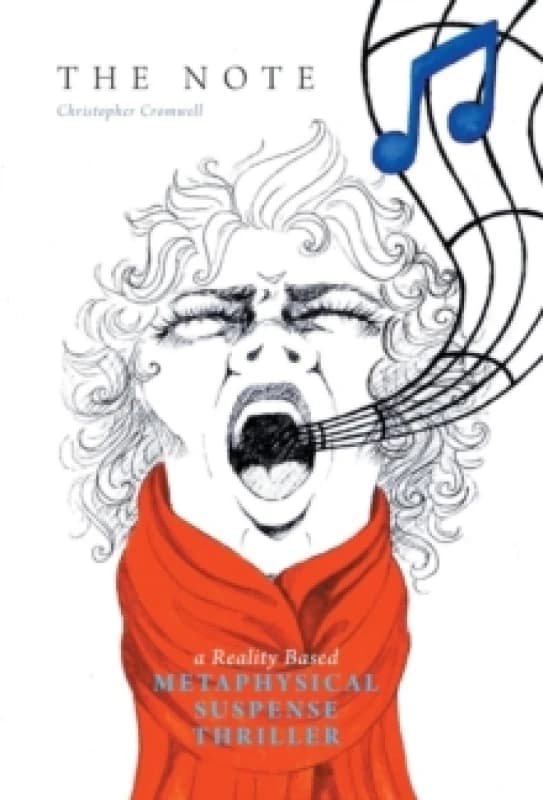 The Note : A Reality Based Metaphysical Suspense Thriller Hardback