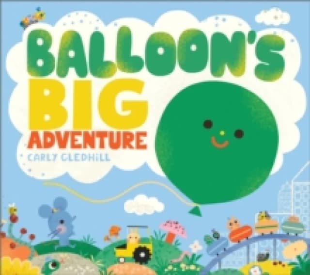 Balloon's Big Adventure Hardback