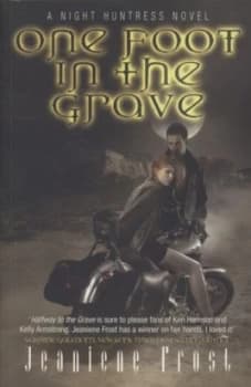 One Foot in the Grave by Jeaniene Frost Paperback