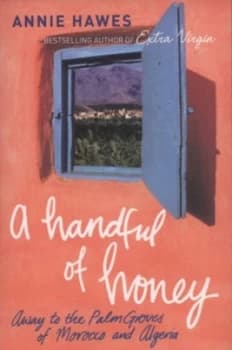 A Handful of Honey by Annie Hawes Paperback