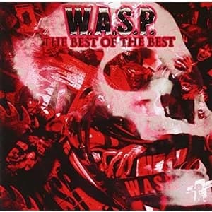 W.A.S.P. - The Best Of The Best Vinyl