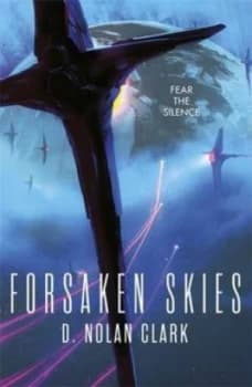 Forsaken Skies by D. Nolan Clark Paperback
