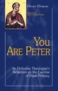 you are peter an orthodox reflection on the exercise of papal primacy