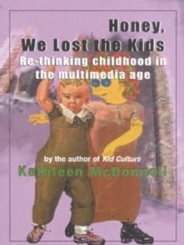 Honey We Lost the Kids by Kathleen Mcdonnell Paperback