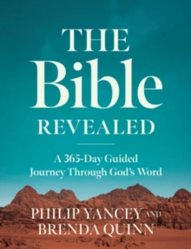 The Bible Revealed. Hardback. By Philip Yancey, Brenda Quinn Books
