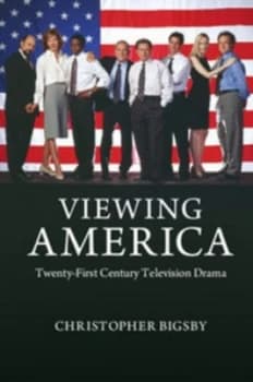 Viewing America by Christopher Bigsby Book