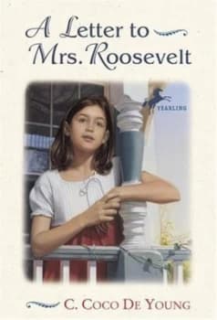 A Letter to Mrs. Roosevelt by C. Coco De Young Book