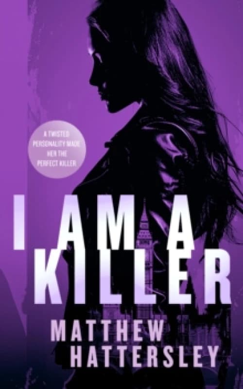 I Am A Killer. Paperback. By Matthew Hattersley Books