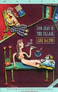 Don Juan in the Village by Jane Delynn Paperback