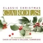 Choir Of Kings College Cambridge - Classic Christmas Carols (2 CD) (Music CD)