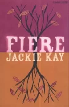 Fiere by Jackie Kay