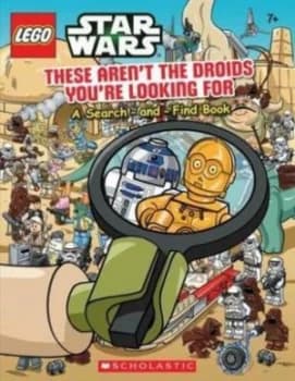 These Arent the Droids Youre Looking for by Scholastic